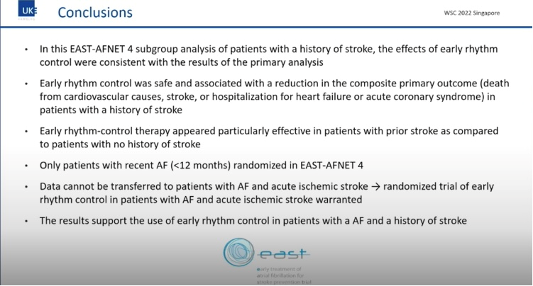 📢Late Breaking #WSC2022 EAST-AFNET 4 Early rhythm control therapy for AF (within 12 months) in patients w/ history of stroke shown to lower recurrent stroke risk of 3.7 primary outcome events/100 person yrs vs 7.4 in usual care grp HR 0.52 (95% CI 0.29 – 0.93) in subgrp analysis