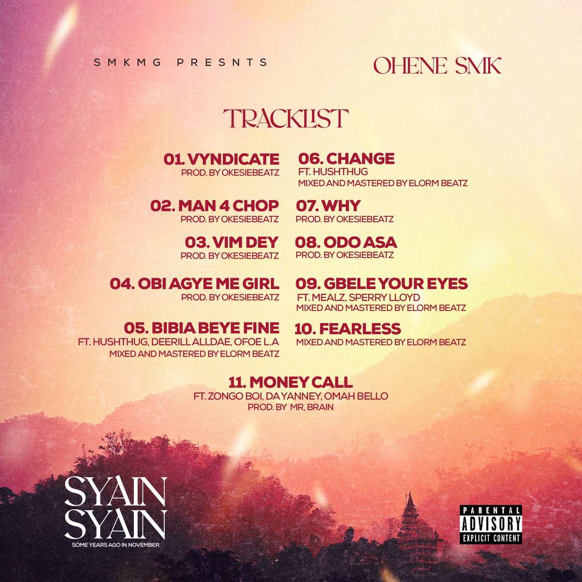 Ohenesmk's tweet photo. SYAIN (SOME YEARS AGO IN NOVEMBER)
OFFICIAL TrackList๐๐ฅ
1/11/2022โฅ๏ธ
#SYAIN
#SMK4LYF ๐
#SMKREGIMENT https://t.co/8agAPjVt93