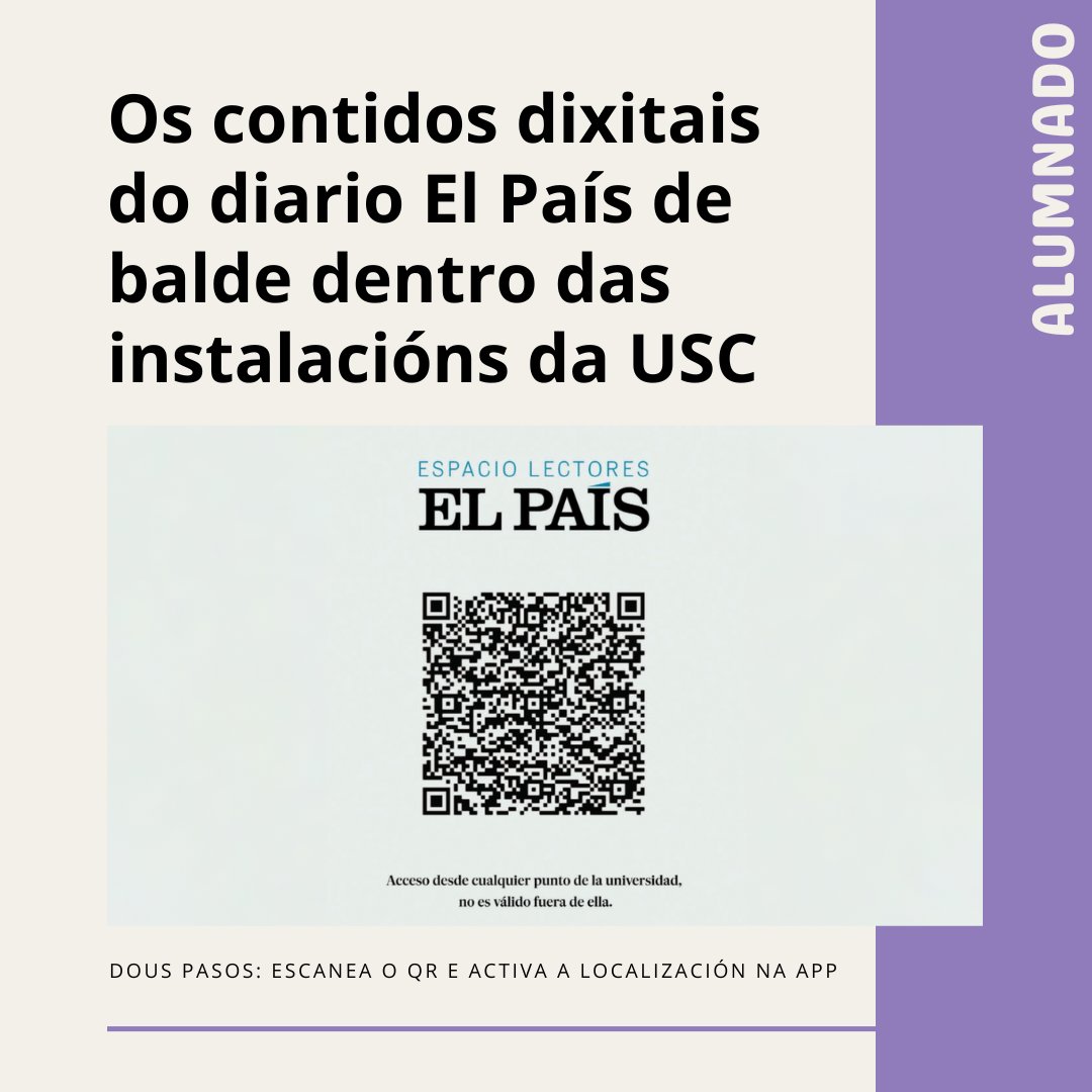 facom_usc's tweet photo. Alumnado! Isto interésache moito 🙌🏾 

O diario El País ofrece acceso de balde aos seu contidos dixitais a toda a comunidade universitaria 📰📱

Si, si, o que les: DE BALDE 💸 Só tes que seguir dous sinxelos pasos: 

🤳🏻 Escanear o QR
📍 Activa a localización ao usar a app El País https://t.co/azJLShOvbA