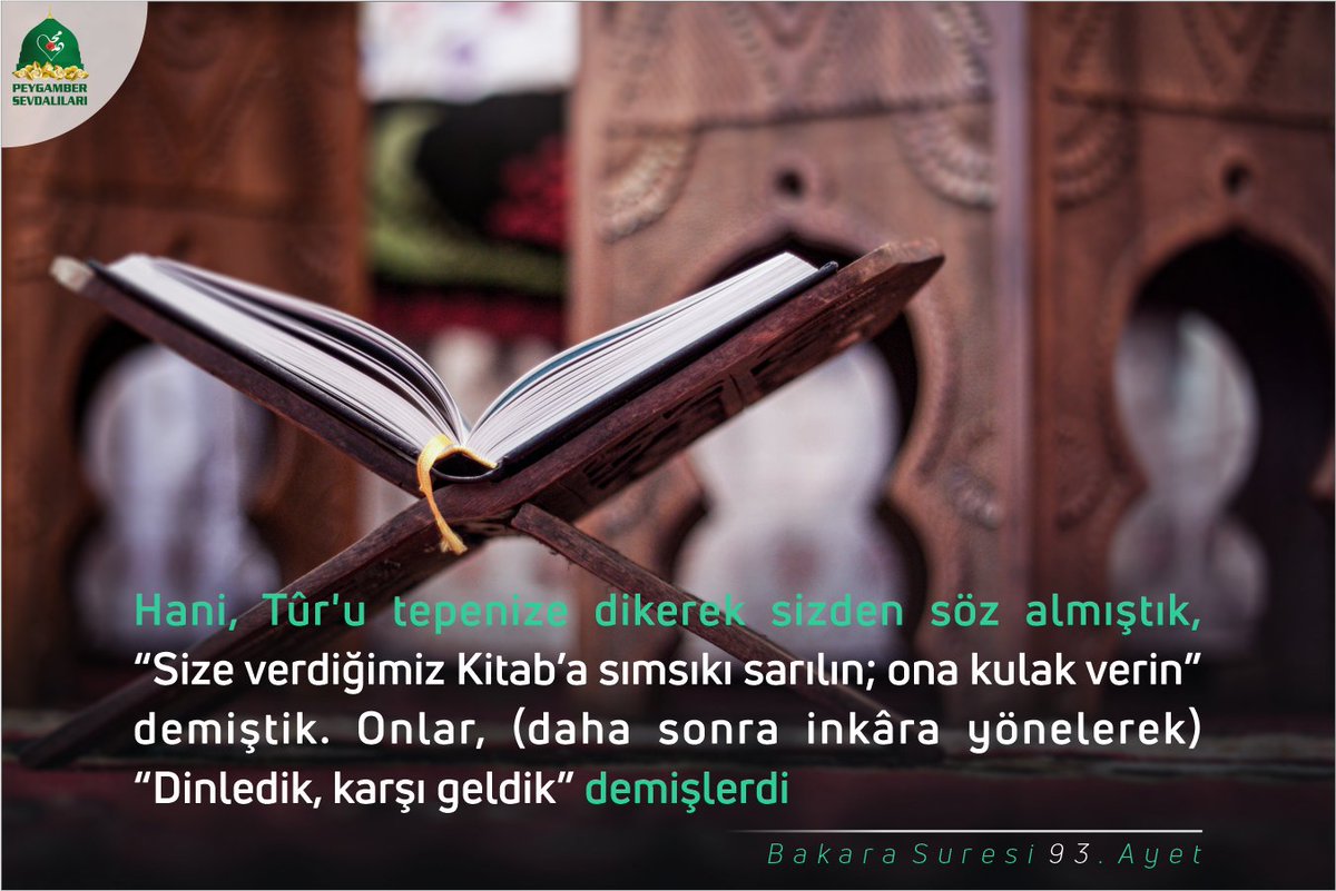 Hani, Tûr'u tepenize dikerek sizden söz almıştık, “Size verdiğimiz Kitab’a sımsıkı sarılın; ona kulak verin” demiştik. Onlar, (daha sonra inkâra yönelerek) “Dinledik, karşı geldik” demişlerdi.

📖Bakara Suresi 93. Ayet 

#BirAyet #Ayet