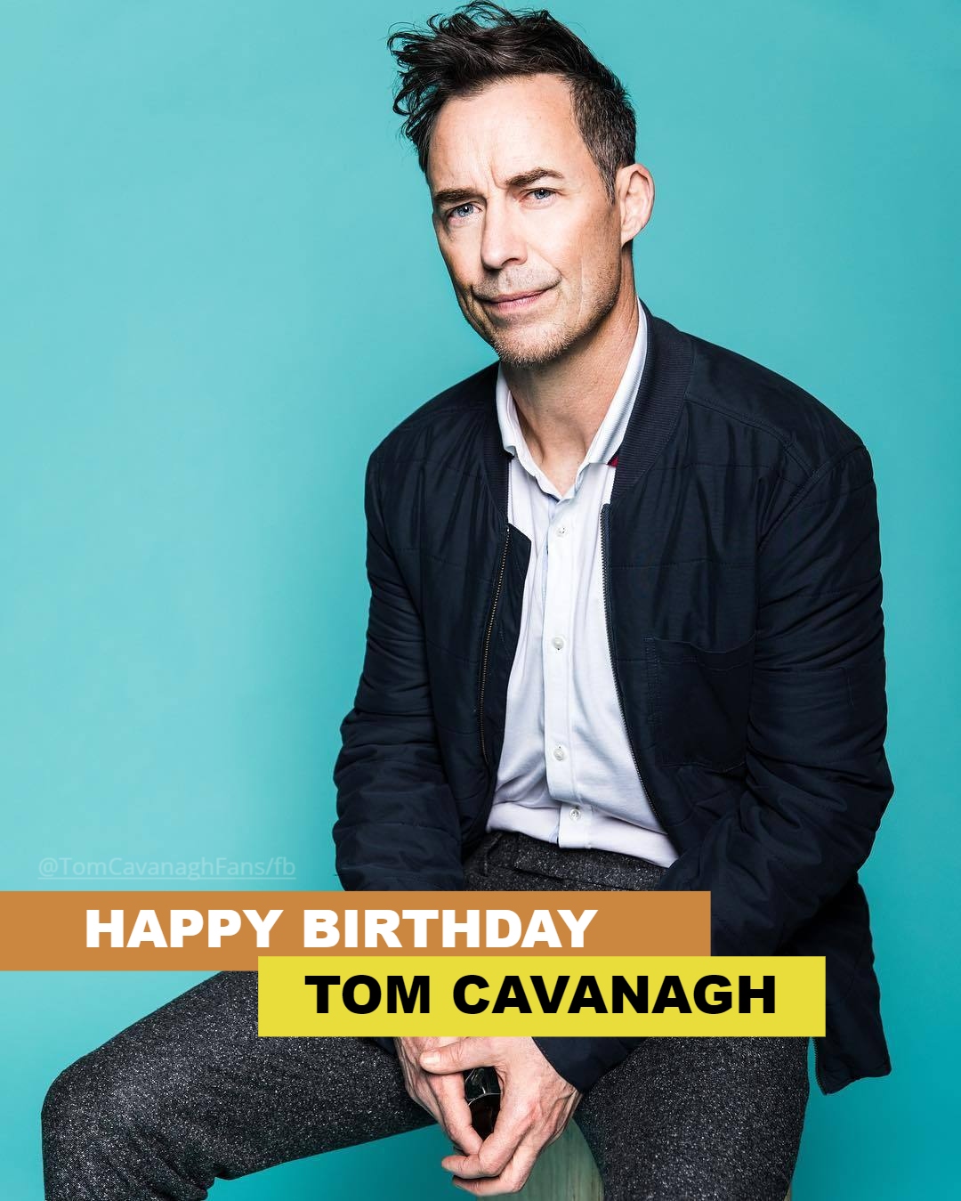   HAPPY BIRTHDAY TOM CAVANAGH   