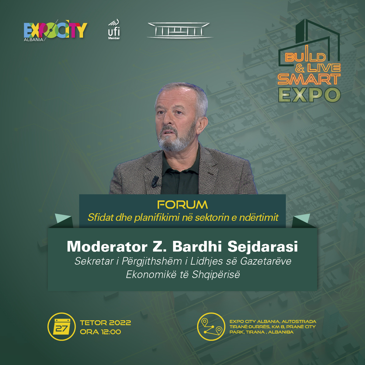 ExpocityAlbania's tweet photo. Mirëpresim Z.Bardhi Sejdarasi Sekretar i Përgjithshëm i Lidhjes së Gazetarëve Ekonomikë në Shqipëri.

Forumi Sfidat dhe Planifikimi në sektorin e ndërtimit në daten 27 Tetor ora 12:00.

Edicionit të 3-të i 🏙️BUILD &amp; LIVE SMART EXPO 2022.

Mos e humbisni!
.
.
.
.
.
#smartcity https://t.co/TC7NgAalDR