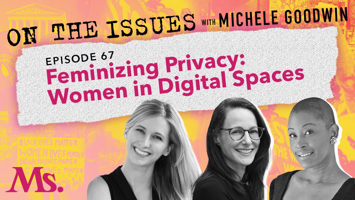 Take a listen to ⁦@MsMagazine episode with my s-hero ⁦@michelebgoodwin⁩ hosting Jackie Rotnan and me. We talked about being female online, privacy, and my book too! msmagazine.com/podcast/67-fem…