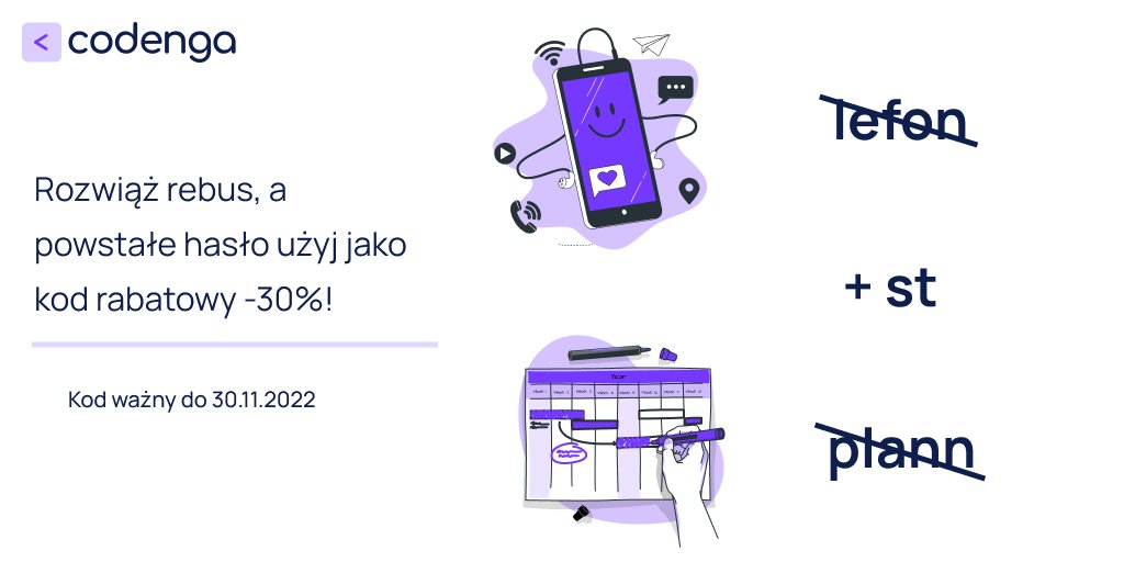 codenga_pl's tweet image. Rozwiąż rebus, a powstałe hasło użyj jako kod rabatowy -30%!

codenga.pl/products

#programowanie #kodowanie #programista