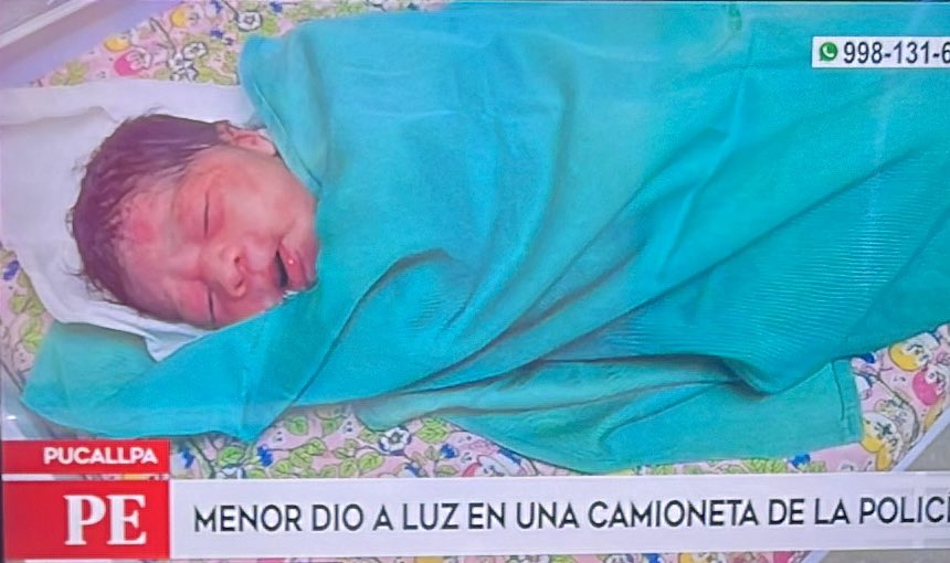 Perú: Menor de 17 años pide a gritos ayuda en carretera Fernando Belaúnde para dar a luz. Patrullero la encuentra y lleva hospital pero estaba CERRADO. Camino a otro centro de salud nació Itsayana. Ocurrió entre Ucayali y Huánuco.