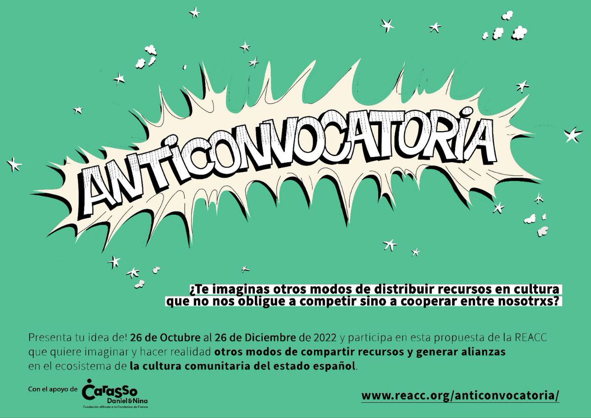 💡🌷Porque creemos q otros modos de mutualizar, distribuir recursos y generar sinergias son posibles: 
Lanzamos 2DA EDICIÓN de la💥 #Anticonvocatoria💥

📅 Presenta tu idea entre el 26 de oct y el 26 de dic 2022 

Todo aquí 😊👉reacc.org/anticonvocator…

#culturacomunitaria #REACC