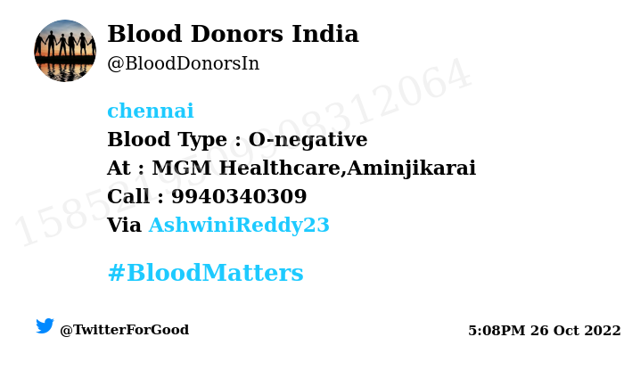 #SOS #Chennai Need #Blood Type : O-negative Number of Units : 2 Primary Number : 9940340309 Patient : Satish Via: @AshwiniReddy23 #BloodMatters Powered by Twitter