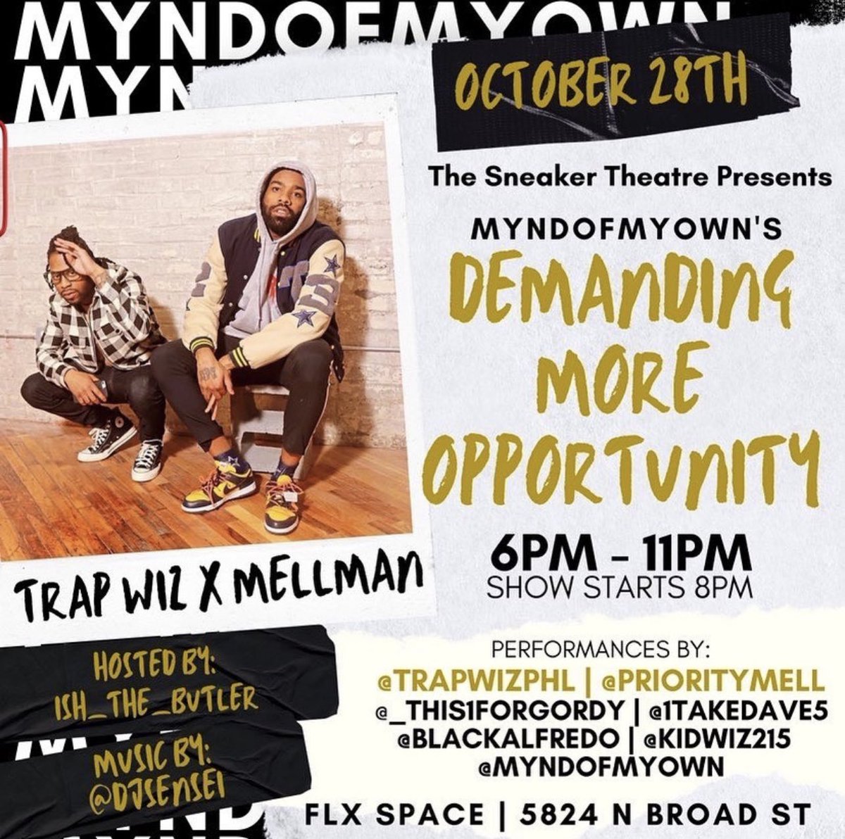 PriorityMell's tweet photo. 2 DAYS AWAY!

Mell Man x Trap Wizard (Live)

At: @thesneakertheatre 

Hosted by: @ish_the_butler 

Brought to you by: @myndofmyown 

Music by: @iamdjsensei 

Doors open @8p GET YOUR TICKETS NOW!

#dopeshows #hotnewhiphop #nextup
#liveevents #hotnewhiphop #hiphopculture #showtime https://t.co/Fs4vpRoSdo