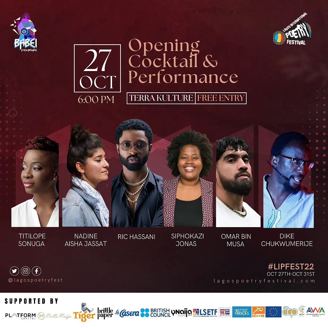 incrediblelagos's tweet photo. Lagos International Poetry Festival
#LIPFest22 @LagosPoetryFest

Date: 27th - 31st October https://t.co/Po1SugHgU4