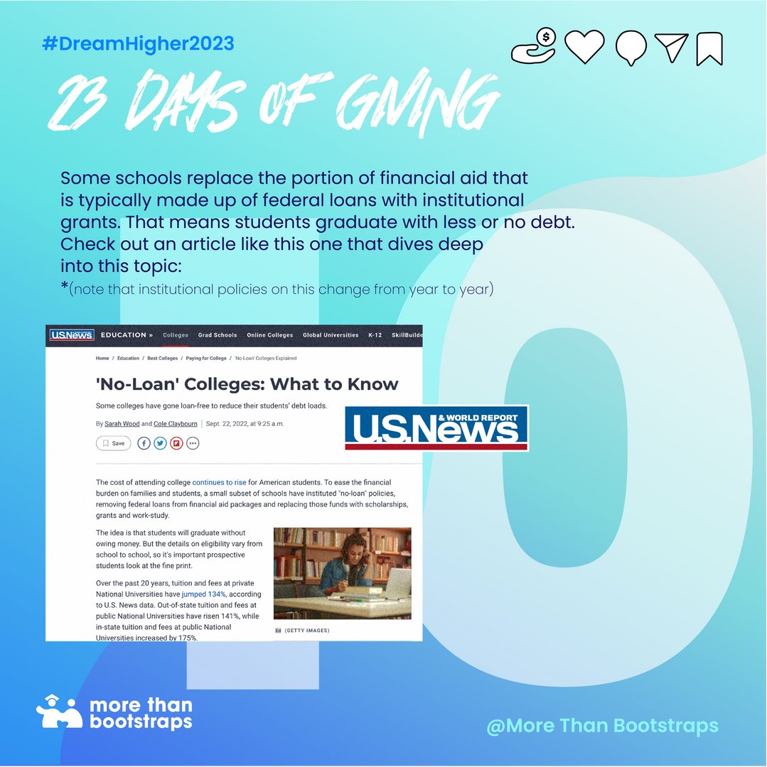 MBootstraps's tweet image. "No-Loan" Schools can help students graduate with less or no debt, by replacing the portion of financial aid typically made up of loans with institutional grants.

Donate: bit.ly/MTBDonate23
Venmo: @morethanbootstraps 

#CelebrateFirstGen #dreamhigher2023 #23daysofgiving