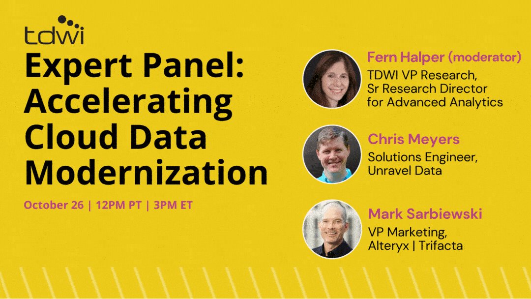 unraveldata's tweet photo. #LastChance to register for TDWI’s Cloud Data Modernization webinar hosted by Dr. Fern Halper!
Topics for discussion:
✔️Use cases for modern data management
✔️Integration of new data types in the cloud
✔️And more!
Register → https://t.co/GyWZHiiWHL
#TDWIExpertPanel https://t.co/7CIxQj1O4b