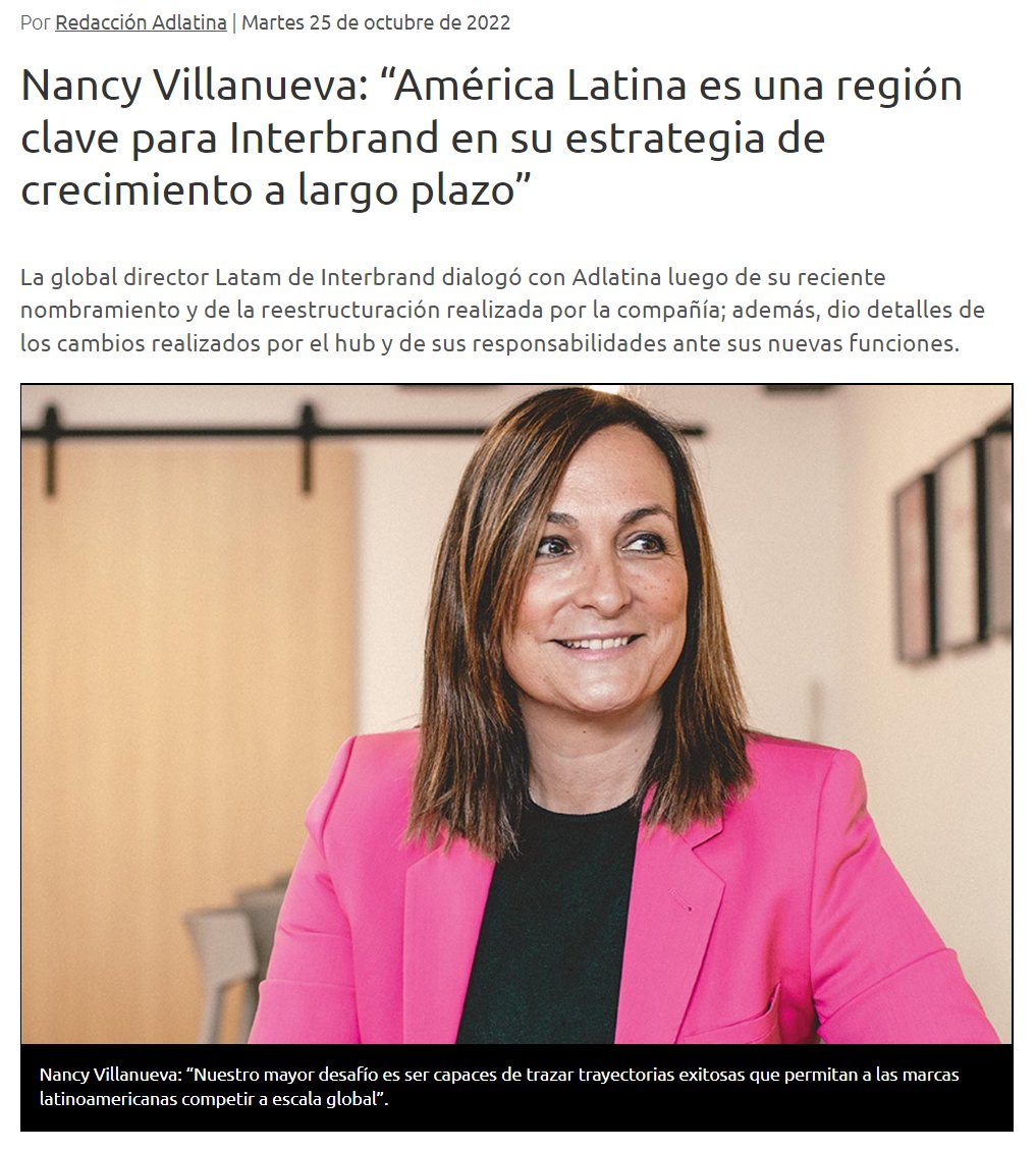 interbrandMAD's tweet image. “América Latina es una región clave para nuestra  estrategia de crecimiento a largo plazo”. @nancevillanueva charla con @AdlatinaGroup sobre la nueva estrategia de @Interbrand en la región.

➡️adlatina.com/publicidad/nan…