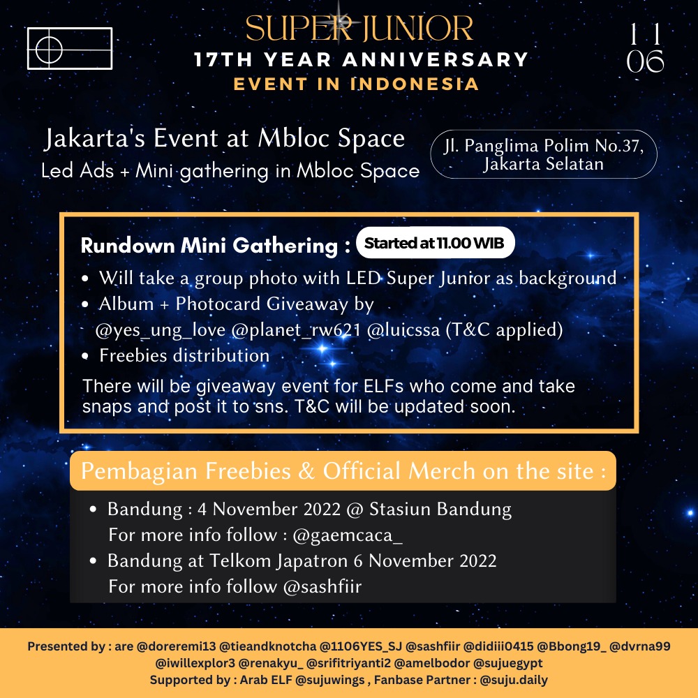 📆 6th Nov 22
Single Big LED
SBY : Galaxy Mall 3
BDG: Gedung Telkom Japatron

JKT
2 LED &amp; Gathering at Mbloc Space , Jakarta Selatan

Freebies Distribution in Selected Places

Please read the details on the pictures

<a href="/siwonchoi/">Siwon Choi</a> #SUPERJUNIOR #SUPERJUNIOR17THANNIVERSARY #슈퍼주니어