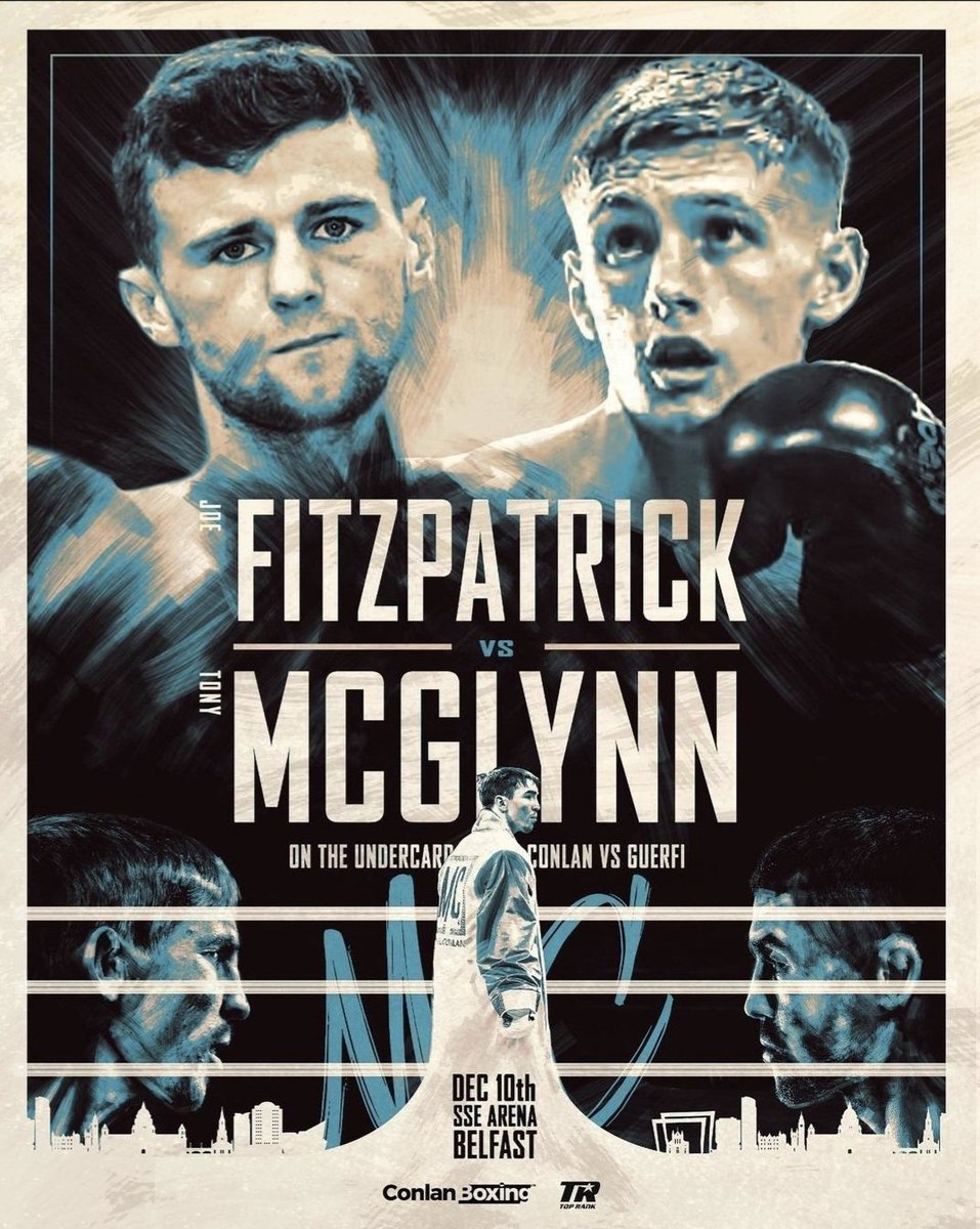 TenchuSports's tweet photo. ☘️🥊 Joe Fitzpatrick vs Tony McGlynn🥊☘️
📆 Sat 10th Dec 2022
🏟 SSE Arena Belfast
📷 © @ChrisScottPics • @CSXSports
🤝🏻 @boxinc_uk
🖼 Sean Conlan Design
#ConlanBoxing #CSXSports #Belfast #Boxing #JoeFitzpatrick #TonyMcGlynn #SSEArenaBelfast #ChrisScottMedia https://t.co/488Baq6oHE