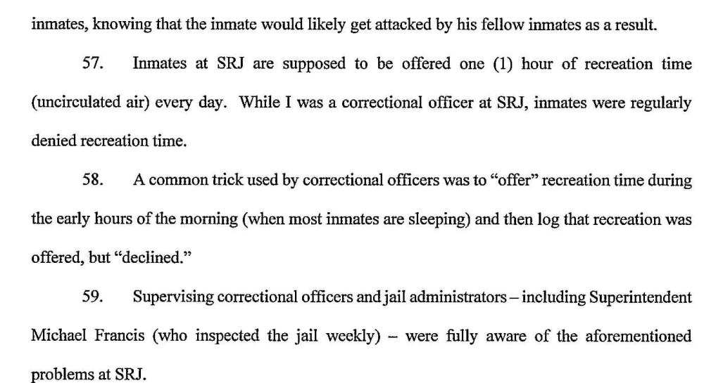 If I had a penny for every time I’ve heard a prisoner say this happened I would be rich. If I had a penny for every time I’ve ever seen a guard admit in a court filing to it I would have exactly one penny and here it is: