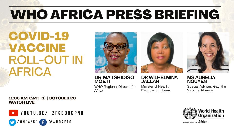 Tune in tomorrow for @WHOAFRO press briefing on #COVID19 vaccine roll-out in #Africa. Dr @MoetiTshidi will be joined by Dr Wilhelmina Jallah, #Liberia Minister of Health🇱🇷 & @AureliaFNguyen, Special Adviser @gavi. 🗓️Thur 20 Oct 🕚11AM GMT+1 📺youtu.be/_zFGEDBgpNo