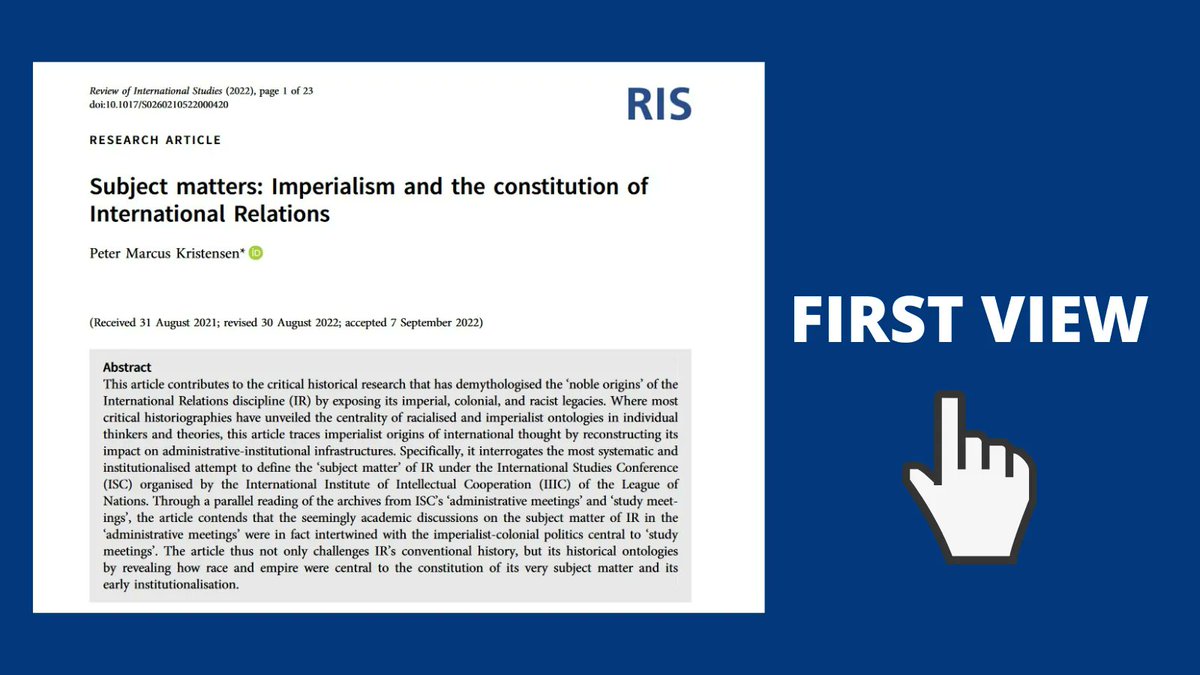 RISjnl's tweet photo. New paper for first view in @RISjnl : "Subject matters: Imperialism and the constitution of International Relations" by Peter Marcus Kristensen (@PolsciCph).
Click here to take a look at it for free:  https://t.co/gojwaxIjis 
#imperialism #racism @MYBISA @CUP_PoliSci @isanet https://t.co/ApB2YbENIF