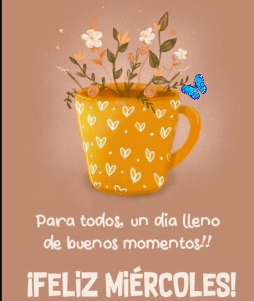 Any C ???? on Twitter: "Buenos días mis Corazones???? Feliz Miércoles Amig@s????  BENDICIONES ???????????????? #FelizMiércolesParaTodos❣️ https://t.co/bbz5Djdayy" /  Twitter