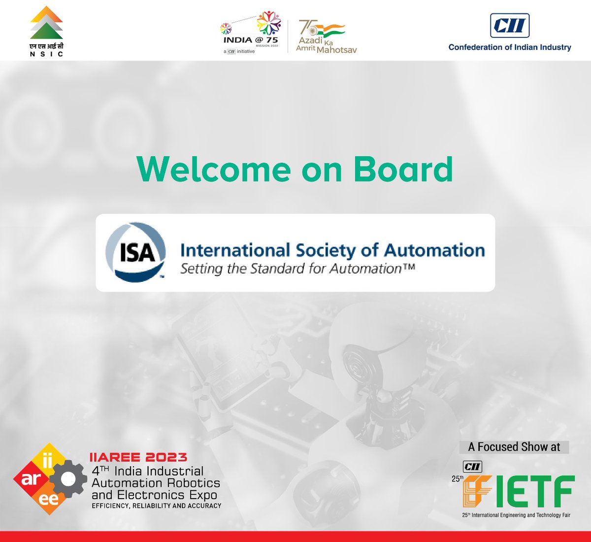 ietfindia's tweet photo. We welcome @ISA_Interchange (ISA) at CII's 4th India Industrial Automation Robotics and Electronics Expo at #IETF2023
Block your calendar: 16-18 February 2023
Venue: Pragati Maidan | New Delhi
Register your visit now: https://t.co/9heUotqGvz
#robotics #automationrobotics https://t.co/iPbyCBmq9z