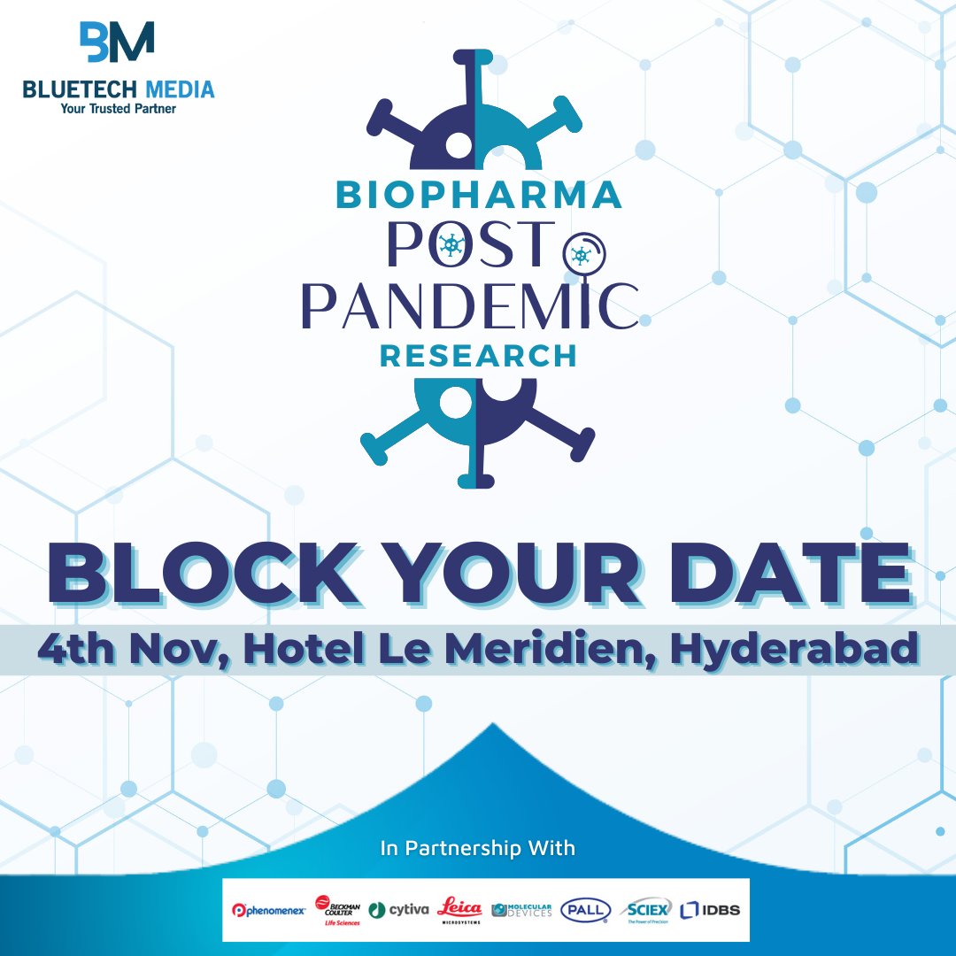 bluetech_media's tweet photo. We are glad to announce the ‘Biopharma Post Pandemic Research Event’ scheduled on 4th November 2022 at Le Meridien, Hyderabad in Partnership with Danaher Life sciences.
Block your dates and register for the event: https://t.co/9ucUBiLaT1
#Biopharmaevents #PostPandemicResearch https://t.co/wVcVtLqJLn