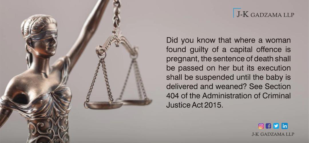 JKGadzamaLLP's tweet photo. #Didyouknow that a pregnant woman who is sentenced to death shall not be executed until the child is born and weaned? 

#Didyouknowwednesday #capitaloffence #capitalpunishment #pregnantwoman #Nigeria #Law https://t.co/OLgE66415A
