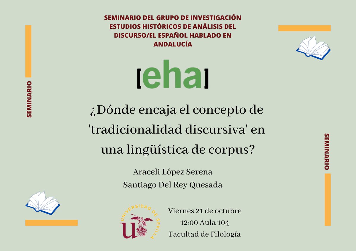 EHAunisevilla's tweet photo. El viernes 21 de octubre a las 12h tendrá lugar en el aula 104 de @FFilologiaUS el primer seminario de nuestro grupo de investigación de la mano de los miembros @araceli_us_es y Santiago Del Rey Quesada. ¡Os esperamos! https://t.co/TzpCnfJvU3