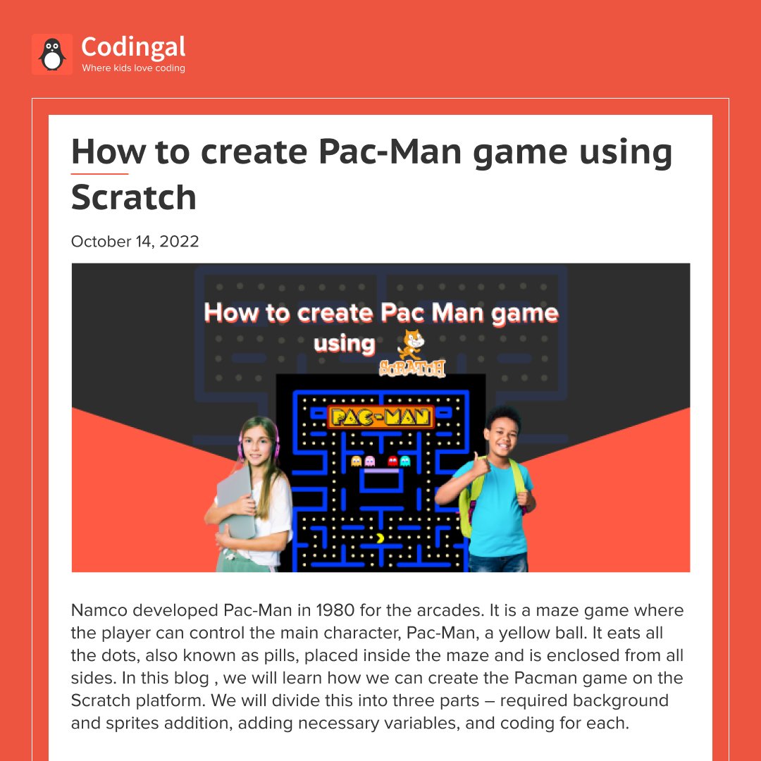 codingal's tweet image. Check out our detailed guide on how to create Pac-Man game using Scratch🎮
Check out the blog👉hubs.la/Q01q6jbG0
#codingal #coding #codingguide #codinglife #codingforkids #blog #pacman #game #development #scratch