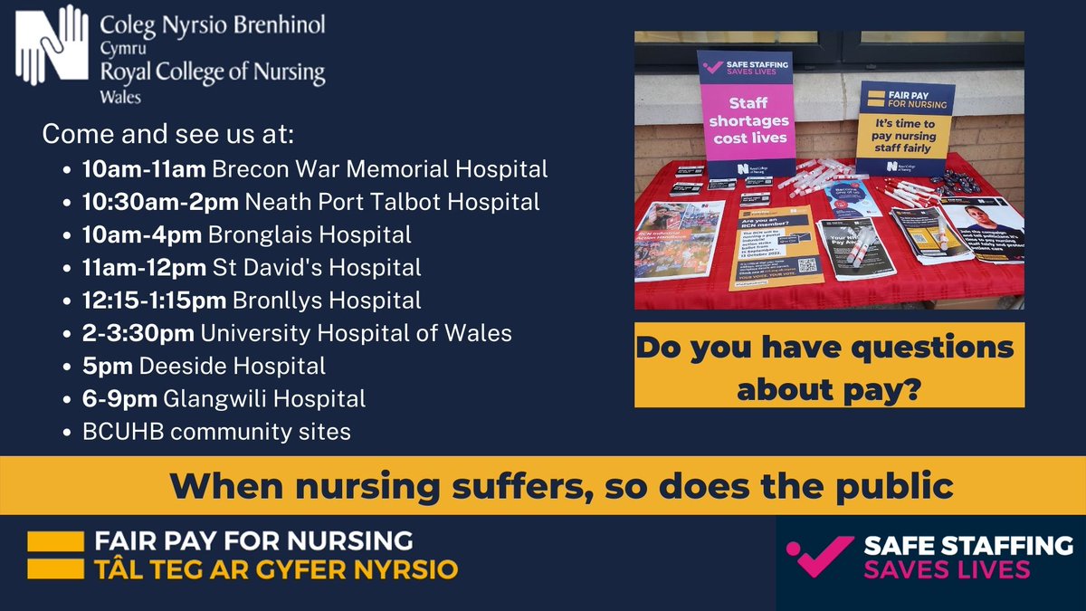 RCNWales's tweet photo. Got questions? Want to pick up some #FairPayForNursing leaflets to share with colleagues? We'll be at the following locations today.
#EnoughIsEnough #ForNursingForPatients https://t.co/h5xVOUil7Q