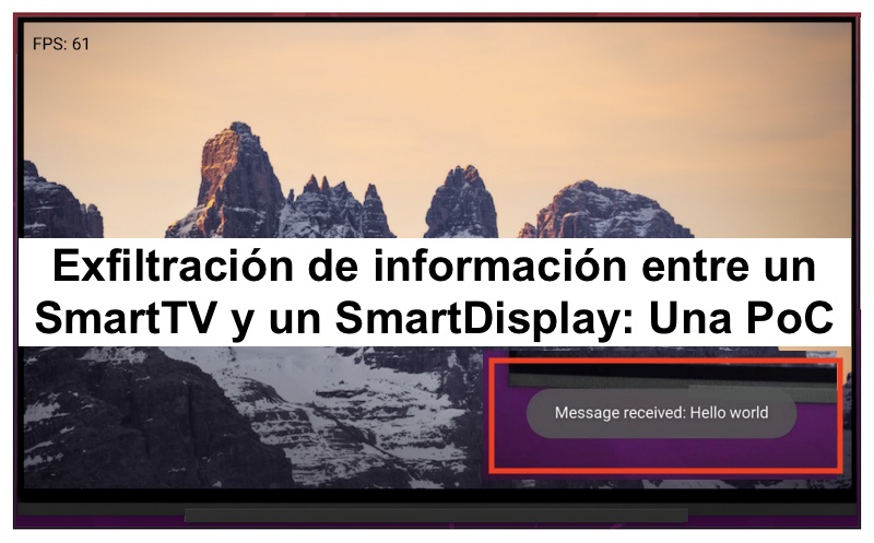 El lado del mal - Exfiltración de información entre un SmartTV y un SmartDisplay: Una PoC elladodelmal.com/2022/10/exfilt… #esteganografía #estegoanálisis #SmartTV #SmartDisplay #PoC #exfiltrar #TFM @CampusCiberseg