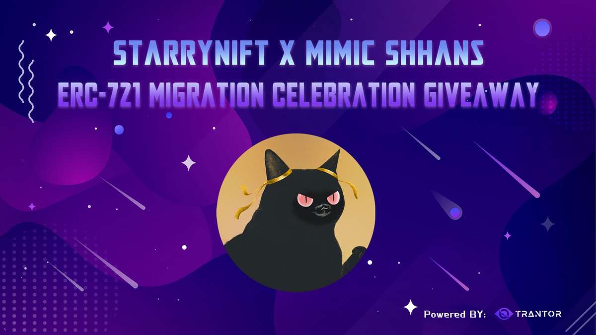 StarryNift's tweet photo. 🥳  To celebrate the ERC-721 migration of @MimicShhans, StarryNift is giving away one #mimicshhans #NFT for the holders at @TrantorDAO! 

⏰ 6pm, Oct 19th - 6pm, Nov 2nd GMT+8

🌈Holders! Join the lucky draw here: https://t.co/d7ABKbqvKa

#GiveawayAlert #giveaway #Airdrop #NFTs https://t.co/Ch8w0oV3Fl