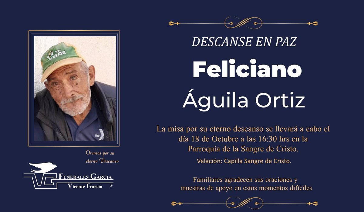 ObituarioDe's tweet photo. Estamos contigo a través del tiempo y a pesar de la muerte vives en nuestra mente.
      FELICIANO
   ÁGUILA ORTIZ 

Aunque duele, aceptamos tu partida y solo le pudimos a Dios que te permita descansar en paz, por toda la eternidad.
.
#ObituarioSanJuandelosLagos https://t.co/9qTZp51d38