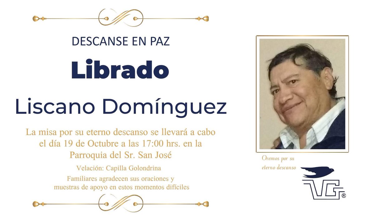 ObituarioDe's tweet photo. Aunque ya te fuiste, aunque sé que es inevitable, sigues en nuestro recuerdo.
            LIBRADO 
     LISCANO DOMINGUEZ 
Tu presencia sigue con nosotros y a veces pensamos que nos proteges, como si fueras nuestro ángel guardián.      
.
#ObituarioSanJuandelosLagos https://t.co/fSySs8pqoX