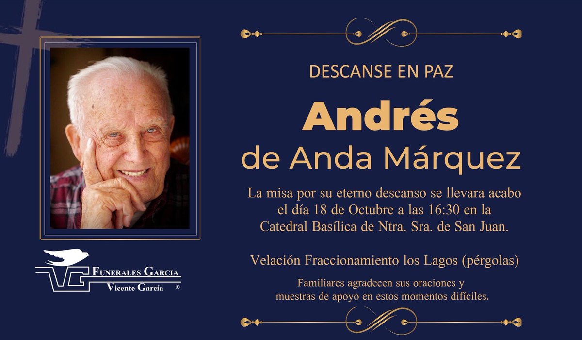 ObituarioDe's tweet photo. Estamos contigo a través del tiempo y a pesar de la muerte vives en nuestra mente.
        ANDRÉS 
   DE ANDA MÁRQUEZ 

Aunque duele, aceptamos tu partida y solo le pudimos a Dios que te permita descansar en paz, por toda la eternidad.
.
#ObituarioSanJuandelosLagos https://t.co/OfAu9CAknX