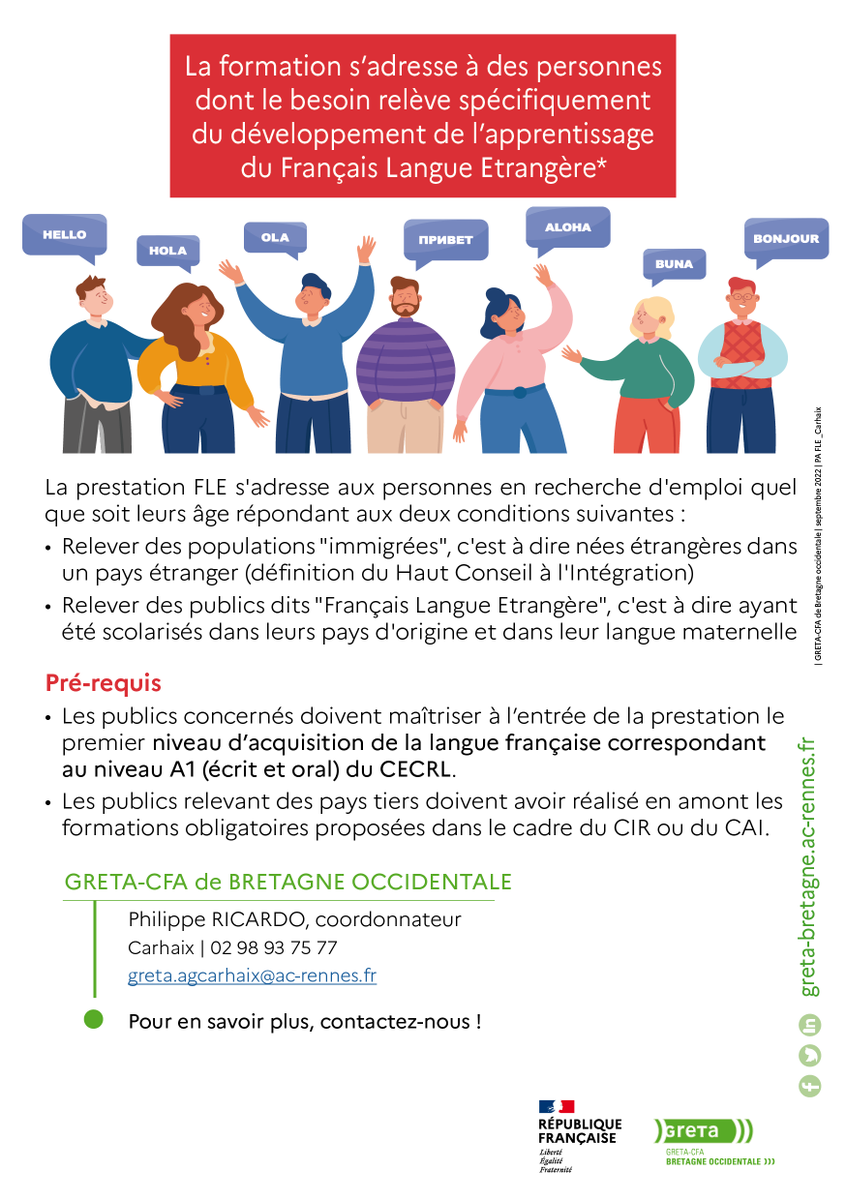 [PREPA Avenir FLE]
🚩 Places vacantes site de Carhaix 
La prestation FLE s’adresse à des demandeurs d’emploi relevant des publics «FLE», apprenant le français en tant que langue étrangère :
📅 du 2 novembre 2022 au 28 avril 2023
greta-bretagne.ac-rennes.fr/portail/web/gr…