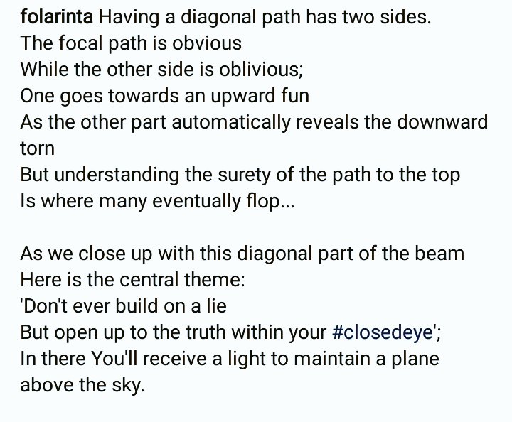 FolarinTa's tweet photo. Having a diagonal path has 2 sides
The focal path is obvious
While the other side is oblivious;
One goes towards an upward turn
As the other part automatically reveals the downward turn
But understanding the surety of the part to the top
Is where many eventually flop
#closedeye https://t.co/E6acbRwaDu