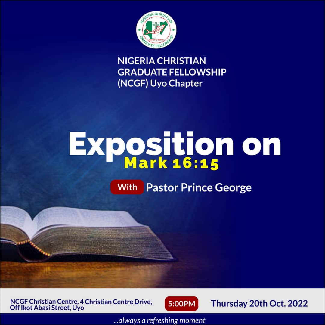 ncgfnational's tweet photo. The place to be come Thursday 20th October, 2022 is NCGF, Uyo Chapter by 5pm as Pastor Prince George takes exposition on Mark 16:15 ... #InviteEveryone #NCGF #NCGFUyoChapter #NCGFNational #NCGFNationwide #SavedToServe https://t.co/mJT5CVTnW9
