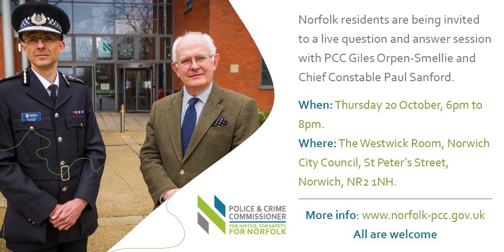 Don't forget our live Q&A session hosted by PCC Giles Orpen-Smellie & Chief Constable Paul Sanford takes place in #Norwich tomorrow. On the agenda - current policing services in #Norfolk and the challenges and pressures faced. All are welcome. More info>> norfolk-pcc.gov.uk/news/pcc-and-c…