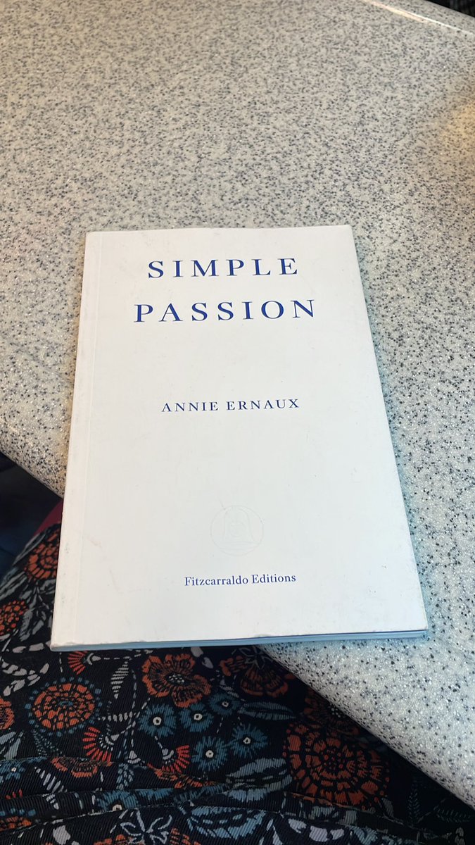 mobeenakhan's tweet photo. An occasional #TrainReads series: Simple Passion by Annie Ernaux. 10/10, will read again. If you’ve ever been utterly consumed with longing or desire or passion, this is the book for you. I wanted to underline bits and write in the margins and highlight universal truths https://t.co/QrbkaDNmhx