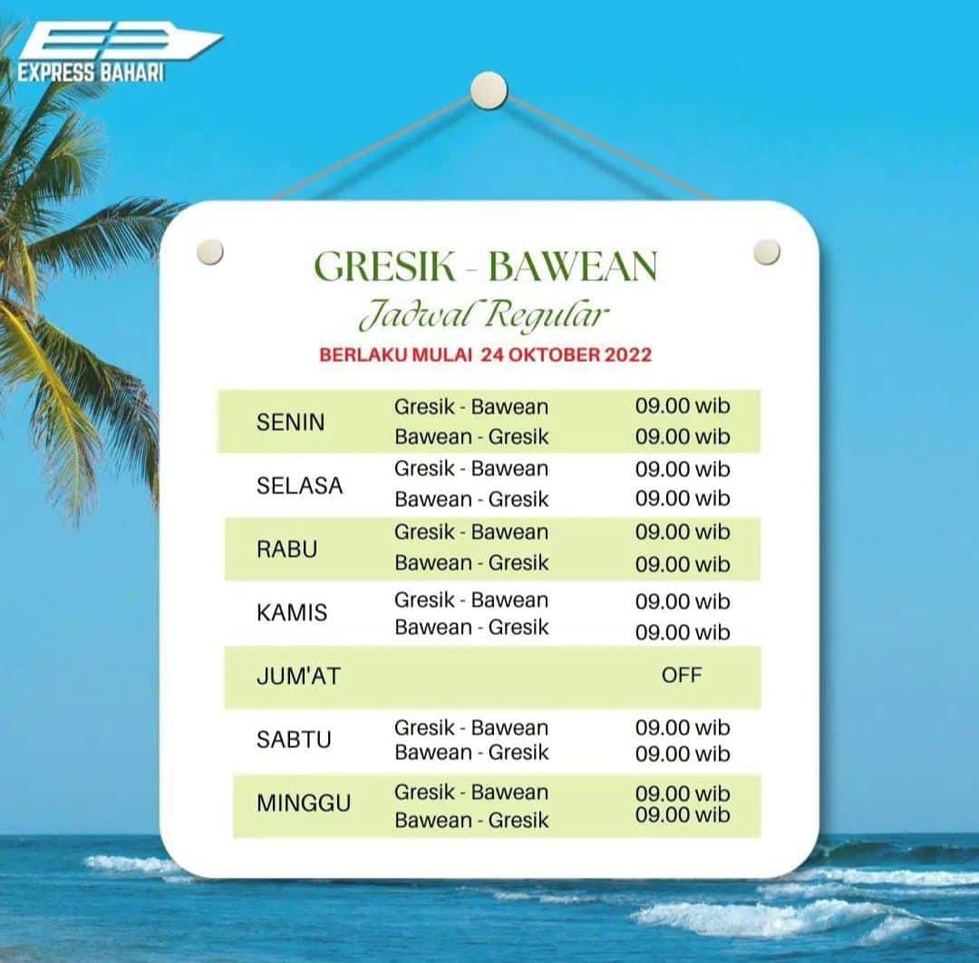 Jadwal Kapal Express Bahari rute Gresik - Pulau Bawean #ExpressBahari #Gresik #Bawean