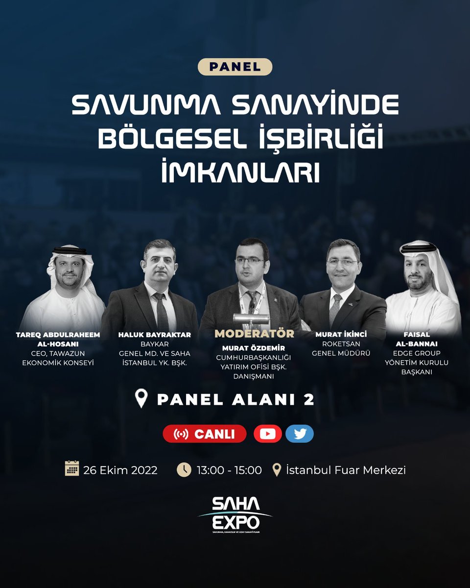 Genel Müdürümüz ve @sahaistanbul YK Başkanı @Haluk Bayraktar'ın da katılacağı ❝Savunma Sanayinde Bölgesel İşbirliği İmkanları❞ paneli, savunma ve havacılık sektörlerinin dünyadaki yeni buluşma noktası #SAHAEXPO'da. 🗓 26 Ekim 2022 / Panel Alanı 2 🕐 13.00 📍 İFM / İstanbul