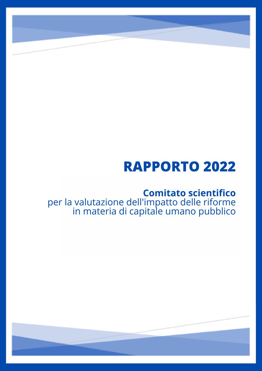 🔵 RAPPORTO 2022 - Comitato scientifico per la valutazione dell’impatto delle riforme in materia di capitale umano pubblico: freenewsonline.it/wp-content/upl…