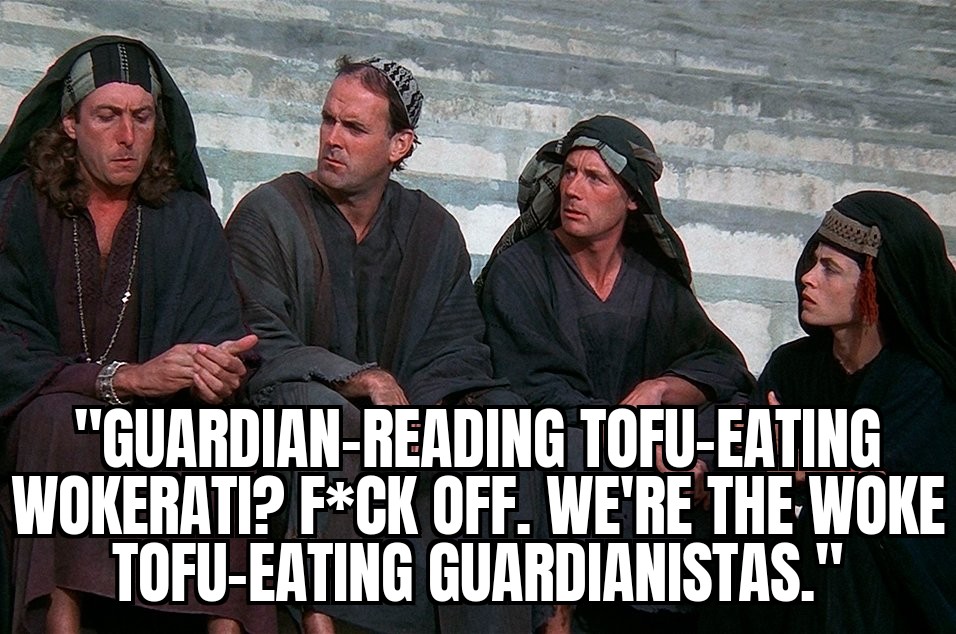 Jon de Plume on Twitter: ""Guardian-reading Tofu-eating Wokerati? F*ck off.  We're the Woke tofu-eating Guardianistas." https://t.co/y7h9C7ZoHu" /  Twitter