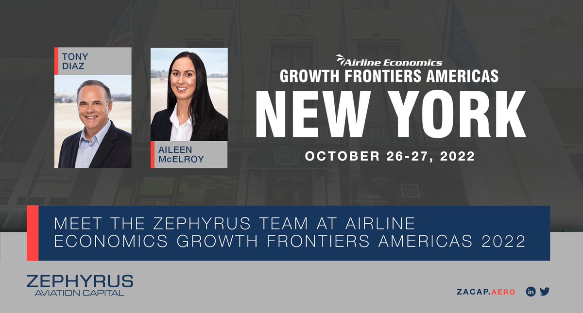 Meet the <a href="/ZACapAero/">Zephyrus Aviation Capital</a> team at the <a href="/eAviationNews/">Airline Economics</a> #GrowthFrontiers #Americas later this month in #NewYork #aircraftleasing #aviation #airlineindustry #AirlineEconomics