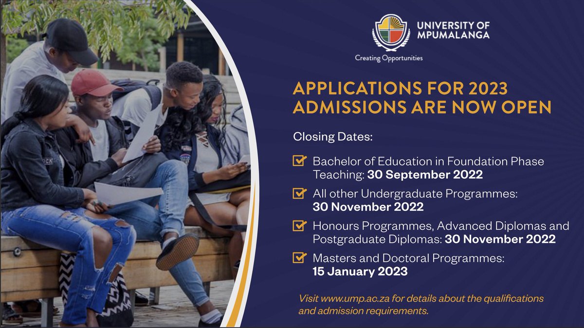 UniMpumalanga's tweet image. 📢 Reminder: Applications for 2023 undergraduate programmes close on 30 November 2022. See the poster for postgraduate and other programmes. Click the link to apply.  ienabler.ump.ac.za/pls/prodi41/ge…
