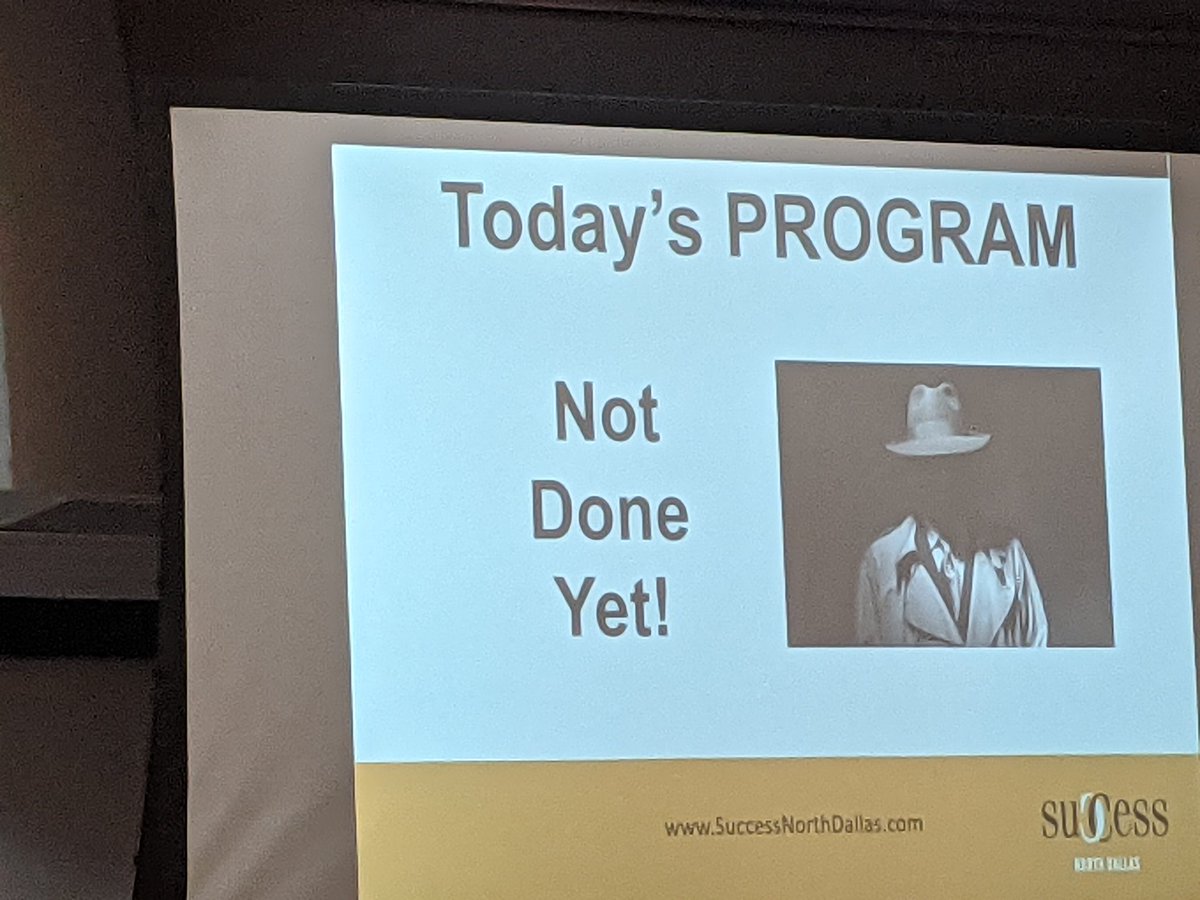 SuccessNorth's tweet photo. Our speaker today is the best speaker ever @billwallace1 
Not Done Yet!!!

@SuccessNorth
#SND
#BestNetworkinginDFW
#34years
#Networking
#mentorship
#connecting
#notdoneyet https://t.co/6JwXNtwasI