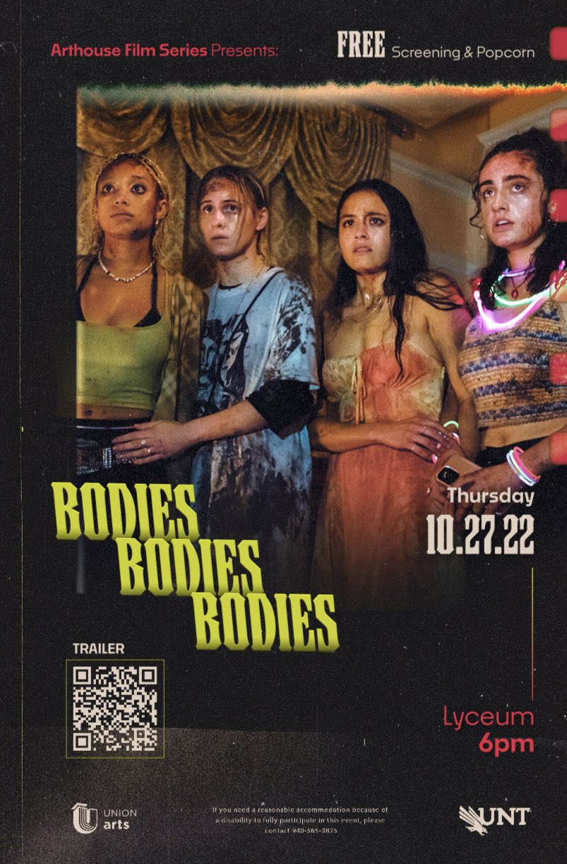 UNT Union on X: The Arthouse Film Series presents “Bodies, Bodies, Bodies”!  10/27 - 6PM in the Lyceum  / X