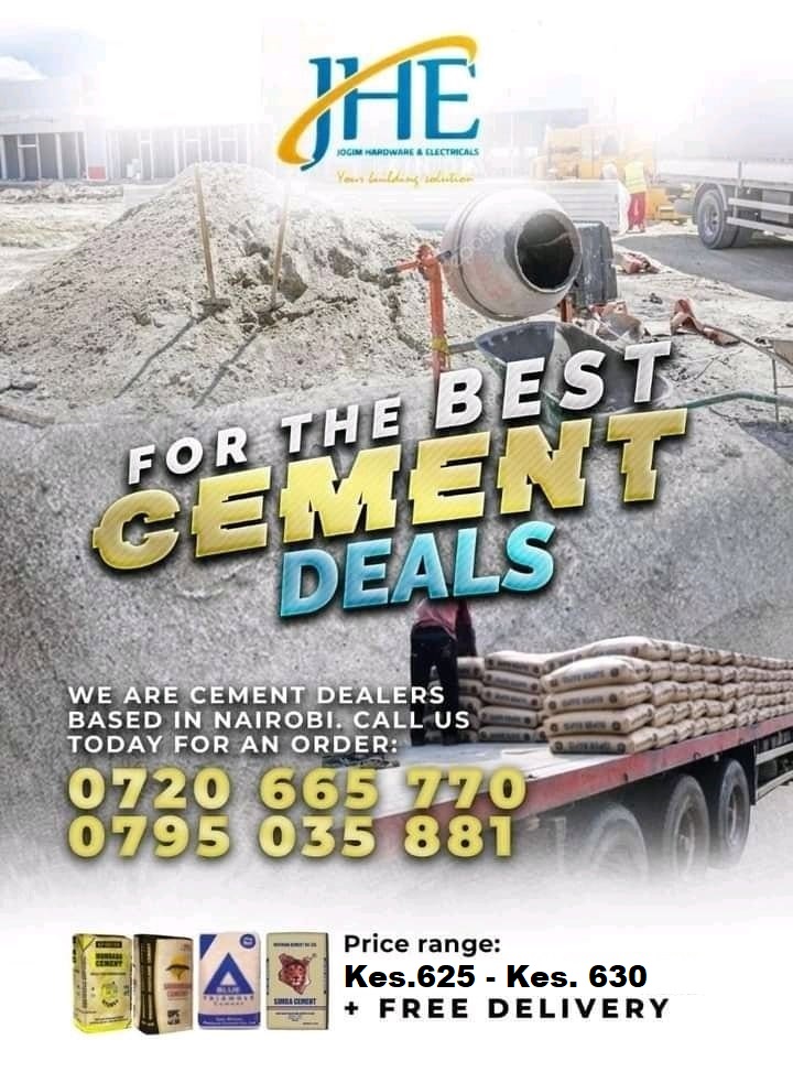 <a href="/OleItumbi/">-Dennis Itumbi, CBS</a> We are cement suppliers within Nairobi and it's environs. Price 625/= per bag. Give us a call 0720665770