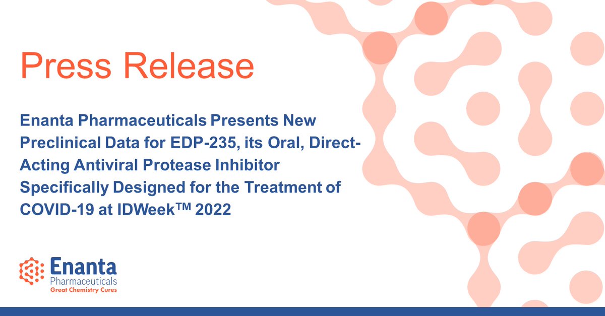 EnantaPharma's tweet photo. Today we announced that new preclinical data for EDP-235, our oral, direct-acting antiviral protease inhibitor specifically designed for the treatment of COVID-19 will be presented at IDWeek 2022 on Friday. To read the press release, visit here: https://t.co/R5LSJDNz9W https://t.co/mQJc59hef7