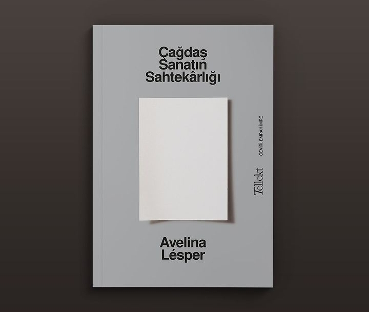 Meksikalı sanat eleştirmeni Avelina Lésper'ın 'Çağdaş Sanatın Sahtekârlığı' kitabı Tellekt etiketiyle okurla buluştu @tellekt #Tellekt #Kitap #CagdasSanatinSahtekarligi #AvelinaLesper #canyayinlari #sanat