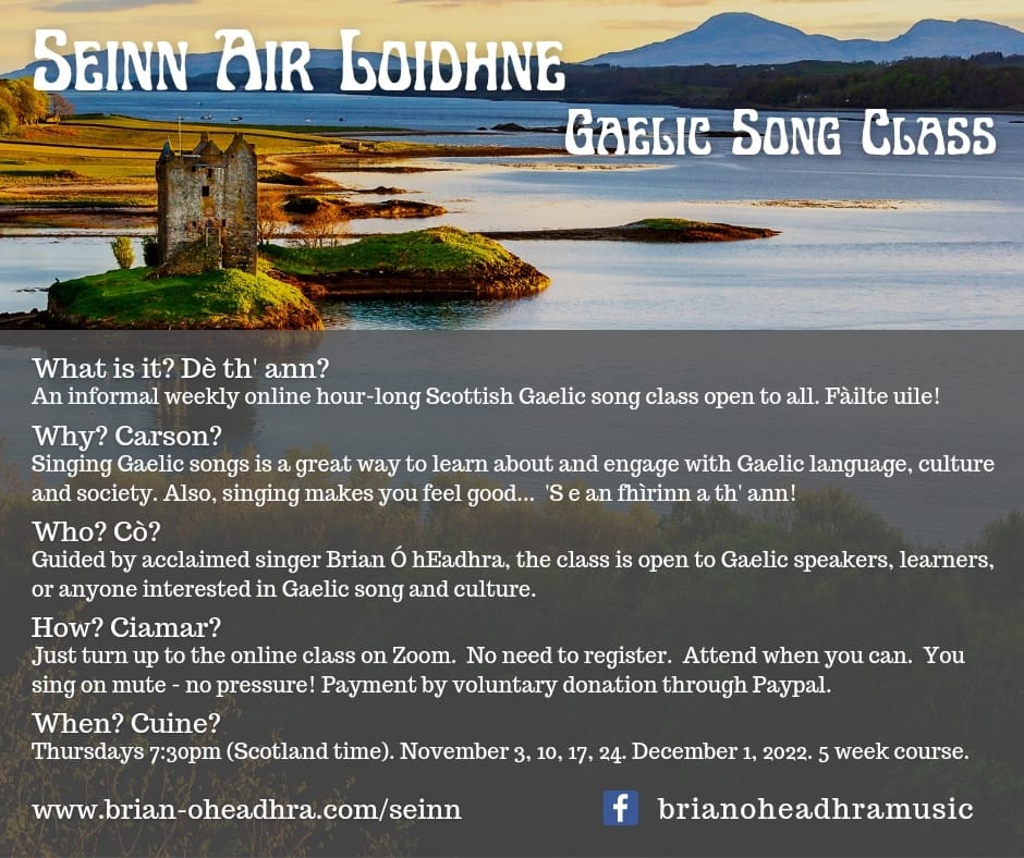 Online Gaelic song class 'Seinn Air Loidhne' starts in November. 🎶 Nach tig sibh ann 'son beagan ceòl is càirdeas. 🎵 #gàidhlig #cleachdi #folksong brian-oheadhra.com/seinn